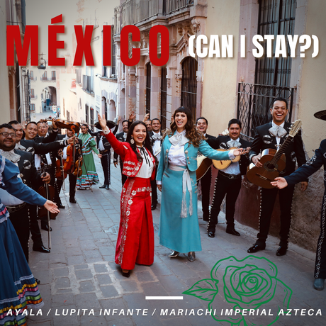 “México (Can I Stay?)” Nueva Canción