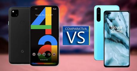 Google Pixel 4a vs OnePlus Nord. ¿Cúal es mejor móvil?
