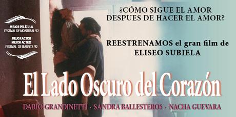 EL LADO OSCURO DEL CORAZÓN - Eliseo Subiela