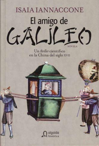 Isaia Iannaccone - El amigo de Galileo