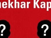 Desaparecidos: Shekhar Kapur