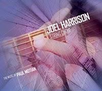 Joel Harrison String Choir: The Music of Paul Motian (Sunnyside, 2011)