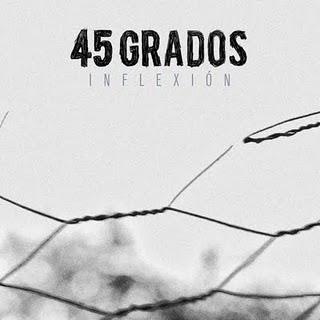 45 GRADOS / INFLEXIÓN + DEMO