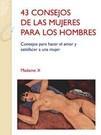 43 consejos de las mujeres para los hombres 43 consejos de las mujeres para los hombres