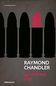 La ventana alta, por Raymond Chandler