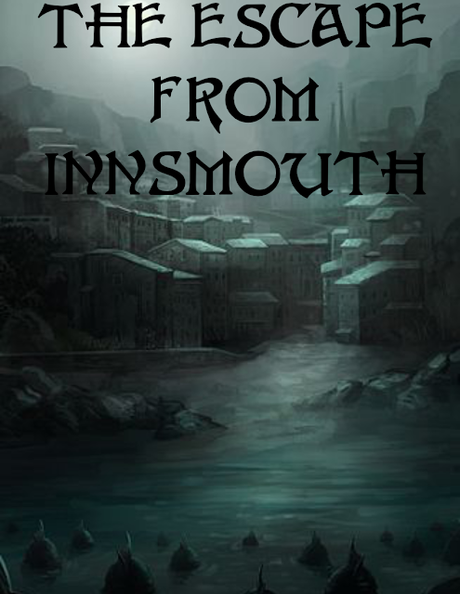 The Escape From Innsmouth y The Labyrinth of Lies, de Tales By Bob