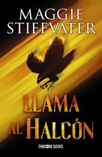 Llama al halcón, de Maggie Stiefvater