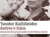 “Madres hijos”, Theodor Kallifatides