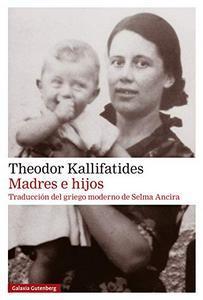 “Madres e hijos”, de Theodor Kallifatides