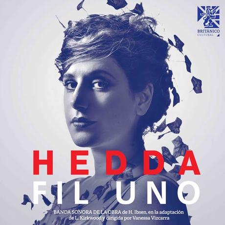 Suite Hedda. Escucha la banda sonora de la obra de teatro compuesta por Fil Uno