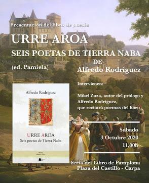 Entrevista a Alfredo Rodríguez sobre 'Urre Aroa. Seis poetas de Tierra Naba' (editorial Pamiela, 2020)