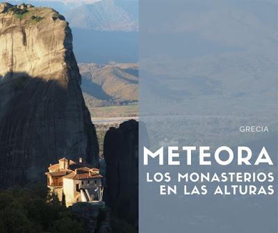 Meteora, los monasterios en las alturas.