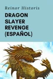 Dragon Slayer Revenge