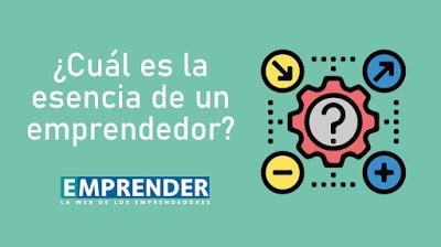 La Esencia del Emprendimiento La Esencia del Emprendimiento