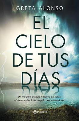 Reseña Exprés: “EL CIELO DE TUS DÍAS” de Greta Alonso