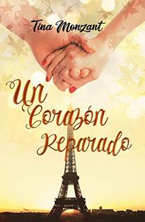 (Reseña) Un Corazón Reparado by Tina  Monzant