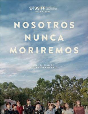 NOSOTROS NUNCA MORIREMOS (Argentina, 2020) Drama, Intriga