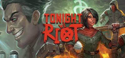 Indie Review: Tonight We Riot.