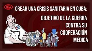 Crear una crisis sanitaria en Cuba: objetivo de la guerra contra su cooperación médica