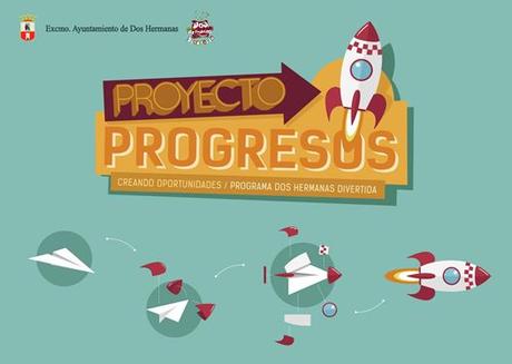 Abierto el plazo de inscripción de la VII Edición del Proyecto Progresos Abierto el plazo de inscripción de la VII Edición del Proyecto Progresos