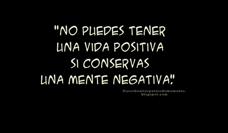 Para ser felices se necesita eliminar dos cosas: el temor de un mal futuro y el recuerdo de un mal pasado. No puedes tener una vida positiva si conservas una mente negativa. _ Joyce Meyer