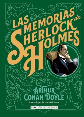 LAS MEMORIAS DE SHERLOCK HOLMES: ¡Sus casos más trepidantes!