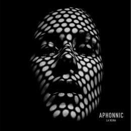 Aphonnic presenta su sexto disco de estudio, «La Reina»