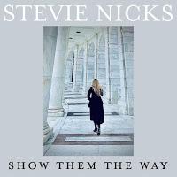 Stevie Nicks estrena Show Them The Way