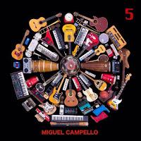 Miguel Campello estrena 5