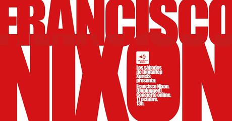 [Noticia] Concierto acústico en streaming de Francisco Nixon en Los sábados de Digitalfep Xpress