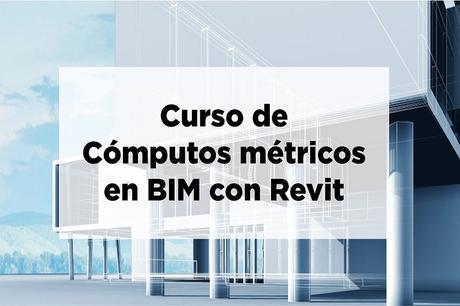 Curso de cómputos métricos en Revit