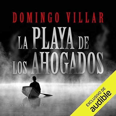 Reseña # La playa de los ahogados | Domingo Villar