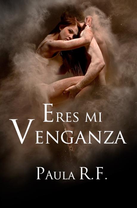 Reseña: Eres mi venganza - Paula Rosselló Frau