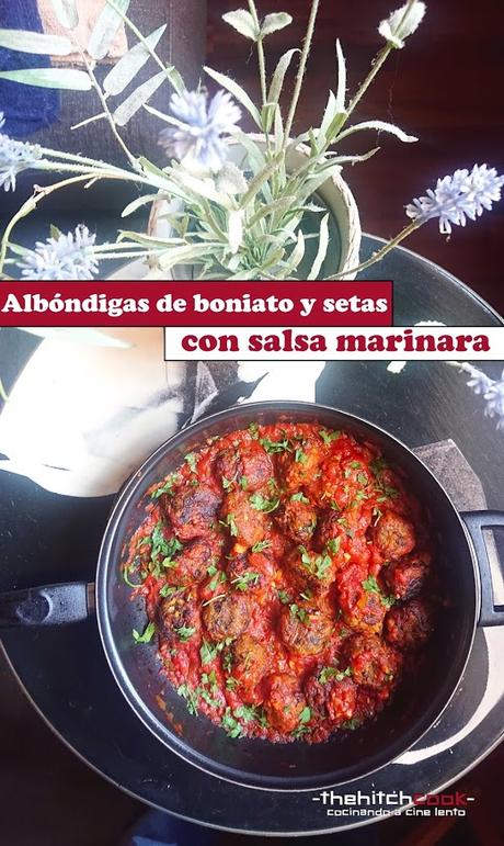 Albóndigas de boniato y setas con salsa Marinara (Receta de temporada)