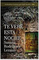 «Te veré esta noche» de Susana Rodríguez Lezaun
