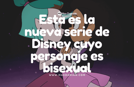 Esta es la nueva serie de Disney cuyo personaje es bisexual disney-channel-bisexual