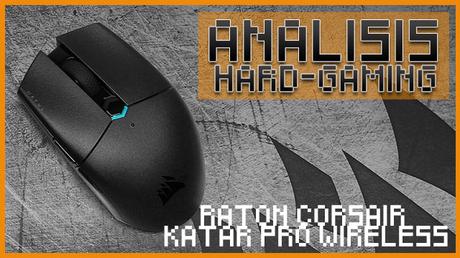 ANĂLISIS GAMING: RatĂłn Corsair Katar Pro Wireless