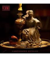 Vermú estrena Cancionero Estoico Vermú estrena Cancionero Estoico