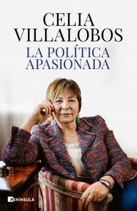 “La política apasionada”, de Celia Villalobos