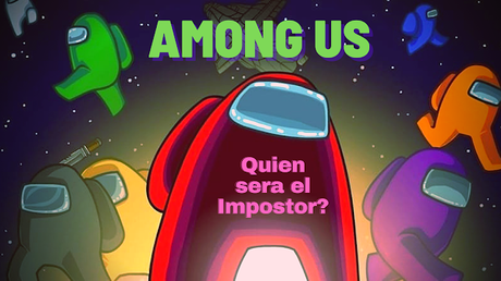 Among Us se despertó en este 2020 y arrasa con todo