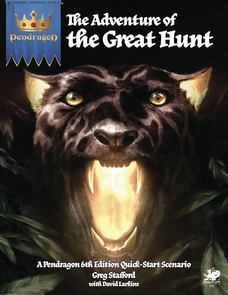 The Adventure of the Great Hunt: Set de inicio rapido para Pendragon 6ª ed