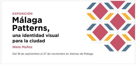 Exposición “Málaga Patterns”