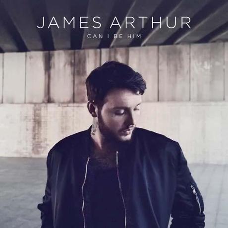 James Arthur – Can I Be Him