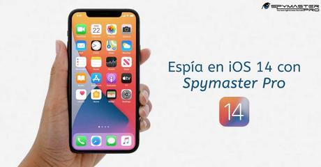 Espía en iOS 14 con Spymaster Pro Espía-en-iOS-14