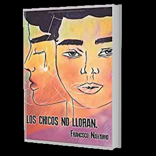 Los chicos no lloran de Francisco Navarro