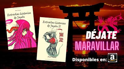 HISTORIAS EXTRAÑAS DE JAPÓN, por ANA TRAVES
