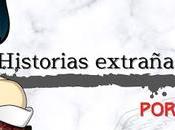 HISTORIAS EXTRAÑAS JAPÓN, TRAVES