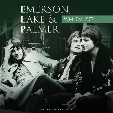 Emerson Lake and Palmer - Live WM FM 1977 (2020)