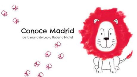 Conoced Madrid con el león Leo Michel (y ganad un premio)