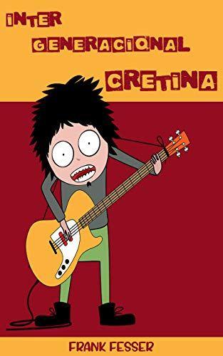 Reseña: Intergeneracional cretina